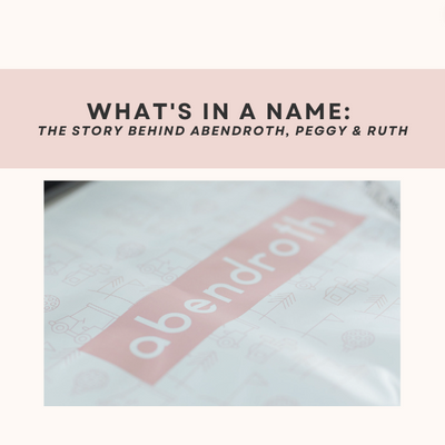 What’s In A Name? The Story and Women Behind Abendroth!